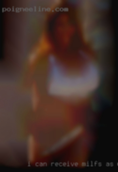 I can receive milfs as well as reciprocate.