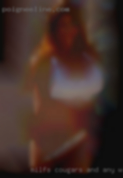 Milfs, Cougars, and any woman sexy ladies.